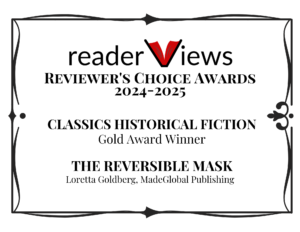 Reader Views Literary Awards for 2024 Announced.  My debut novel The Reversible Mask: An Elizabethan Spy Novel won first place in the Classics Division Historical Fiction Category for books with copyrights before 2024.